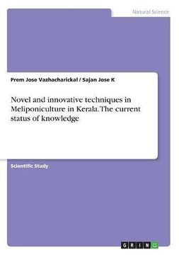 portada Novel and Innovative Techniques in Meliponiculture in Kerala. the Current Status of Knowledge
