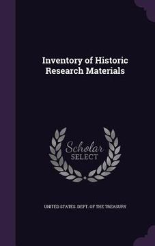 portada Inventory of Historic Research Materials (en Inglés)