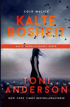 portada Kalte Bosheit - Cold Malice (en Alemán)