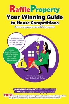 portada Raffle Property: Your Winning Guide to House Competitions (for entrants, property-owners and charity organisers)
