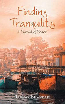 portada Finding Tranquility: In Pursuit of Peace (in English)