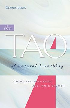 portada The tao of Natural Breathing: For Health, Well-Being, and Inner Growth (in English)