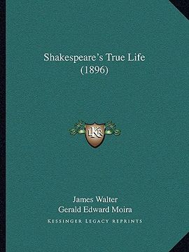 portada shakespeare's true life (1896) (en Inglés)