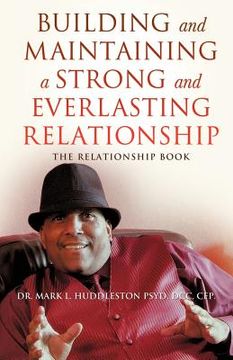 portada building and maintaining a strong and everlasting relationship (en Inglés)