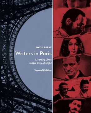 portada Writers in Paris: Literary Lives in the City of Light