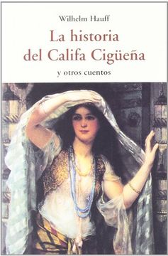 portada Historia del Califa Cigueña Cen-58 (in Spanish)
