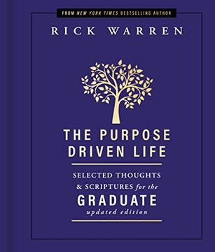 portada The Purpose Driven Life Selected Thoughts and Scriptures for the Graduate (en Inglés)