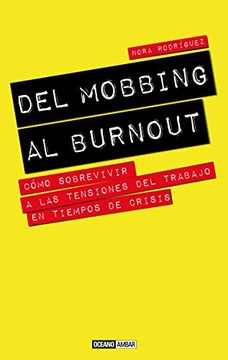 Del Mobbing Al Burnout (in Spanish)