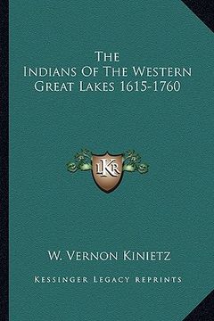 portada the indians of the western great lakes 1615-1760