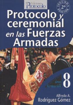 portada Protocolo Y Ceremonial En Las Fuerzas Armadas 2`Edicion