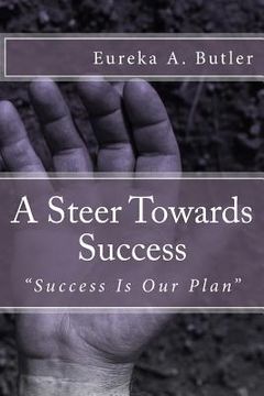 portada A Steer Towards Success: "Success Is Our Plan" (en Inglés)