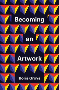 portada Becoming an Artwork (Theory Redux) (en Inglés)