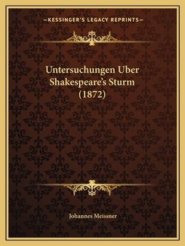 portada Untersuchungen Uber Shakespeare's Sturm (1872) (en Alemán)