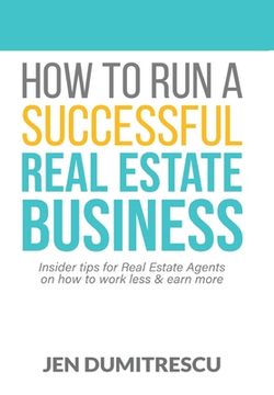 portada How to Run a Successful Real Estate Business (en Inglés)