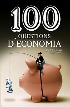 portada 100 Qüestions D'economia (De 100 en 100) (in Catalá)