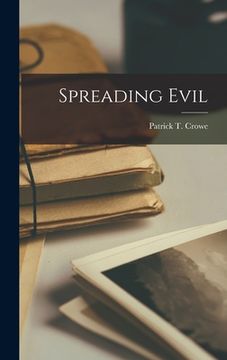 portada Spreading Evil (en Inglés)
