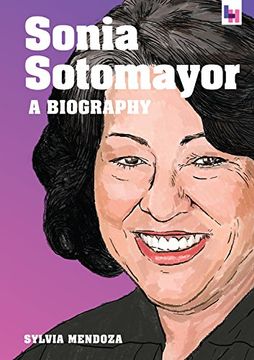 portada Sonia Sotomayor: A Biography (Living History)