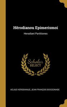 portada Hērodianou Epimerismoi: Herodiani Partitiones (en Inglés)