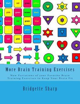 portada More Brain Training Exercises: New Variations of your Favorite Brain Training Exercises to Keep Your Brain Fit (en Inglés)