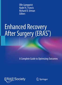 portada Enhanced Recovery After Surgery: A Complete Guide to Optimizing Outcomes (en Inglés)
