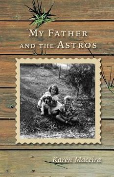 portada My Father and the Astros (en Inglés)