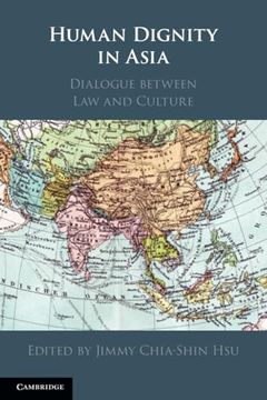 portada Human Dignity in Asia: Dialogue Between law and Culture (en Inglés)