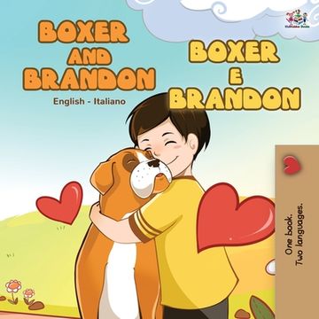 portada Boxer and Brandon (English Italian Book for Children) (en Italiano)