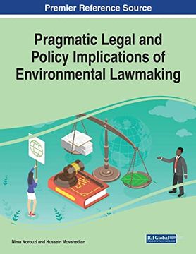 portada Pragmatic Legal and Policy Implications of Environmental Lawmaking (The Practice, Progress, and Proficiency in Sustainability Books) (en Inglés)