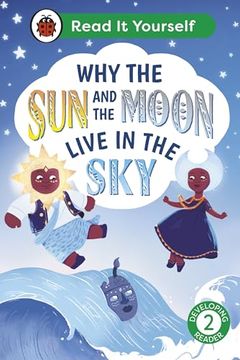 portada Why the sun and Moon Live in the Sky: Read it Yourself - Level 2 Developing Reader (en Inglés)