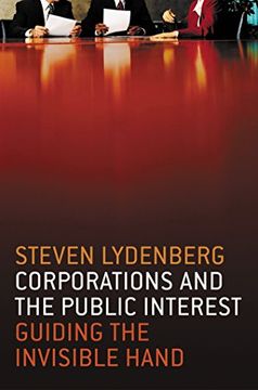 portada Corporations and the Public Interest: Guiding the Invisible Hand (in English)