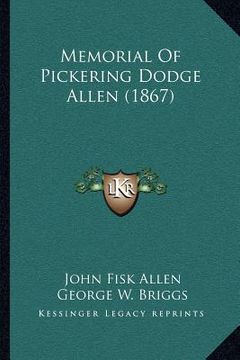 portada memorial of pickering dodge allen (1867) (en Inglés)