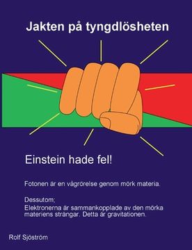 portada Jakten på tyngdlösheten: Einstein hade fel (in Swedish)