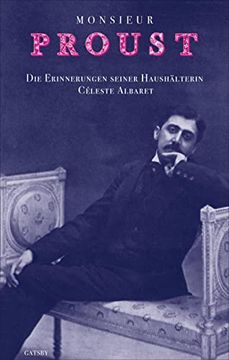 portada Monsieur Proust: Erinnerungen. Aufgezeichnet von Georges Belmont (Gatsby) (in German)