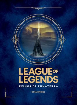 portada League of Legends. Reinos de Runeterra