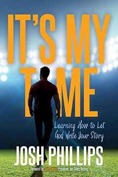 portada It's my Time: Learning how to let god Write Your Story 