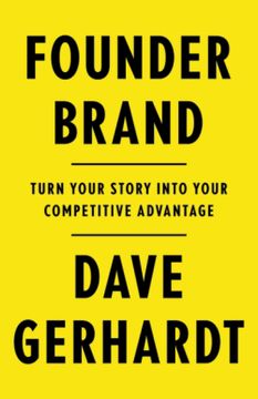 portada Founder Brand: Turn Your Story Into Your Competitive Advantage (in English)