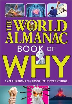 portada The World Almanac Book of Why: Explanations for Absolutely Everything (en Inglés)