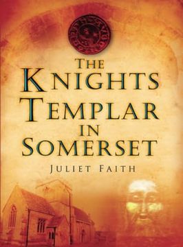 portada The Knights Templar in Somerset (en Inglés)