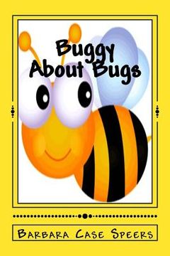 portada Buggy About Bugs (en Inglés)