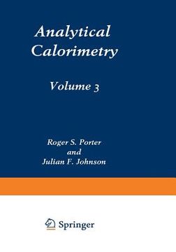 portada Analytical Calorimetry: Volume 3 (en Inglés)