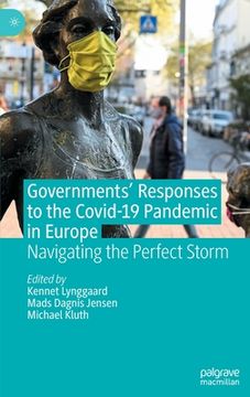 portada Governments' Responses to the Covid-19 Pandemic in Europe: Navigating the Perfect Storm (en Inglés)