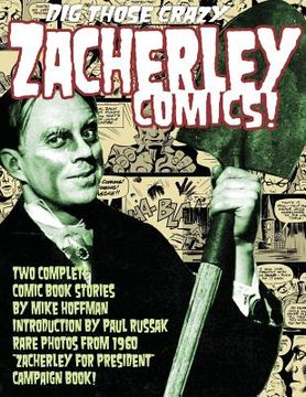 portada Dig Those Crazy Zacherley Comics!: Zacherley Comics by Mike Hoffman