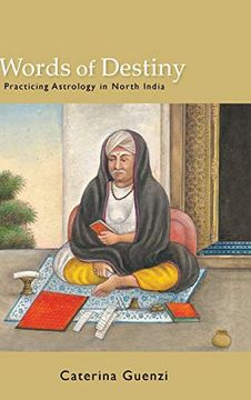 portada Words of Destiny: Practicing Astrology in North India (Suny Series in Hindu Studies) (in English)