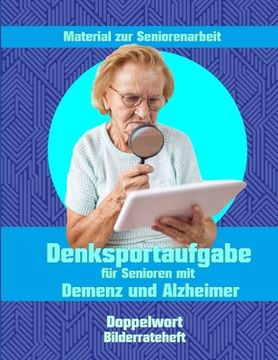 portada Denksportaufgabe für Senioren mit Demenz und Alzheimer (en Alemán)
