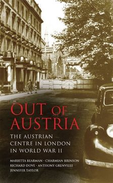 portada Out of Austria: The Austrian Centre in London in World War II (en Inglés)