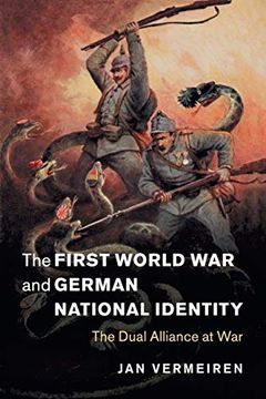 portada The First World war and German National Identity (Studies in the Social and Cultural History of Modern Warfare) (in English)