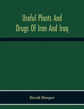 portada Useful Plants And Drugs Of Iran And Iraq (in English)