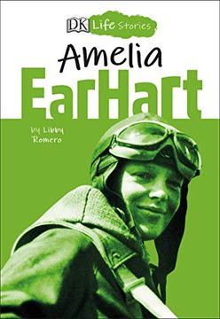 portada Dk Life Stories Amelia Earhart (en Inglés)