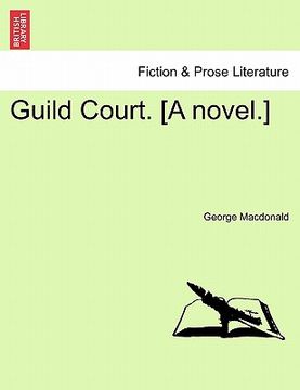 portada guild court. [a novel.] vol. iii. (in English)