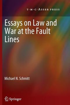 portada Essays on Law and War at the Fault Lines (en Inglés)
